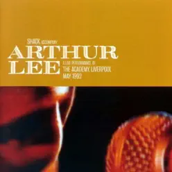 Arthur Lee Live at the Academy, Liverpool May 1992 - Arthur Lee