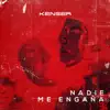 Stream & download Nadie Me Engaña - Single