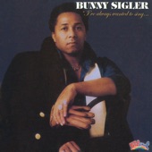Bunny Sigler - By the Way You Dance (I Knew It Was You)