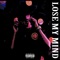 Lose My Mind - AJ Snow lyrics