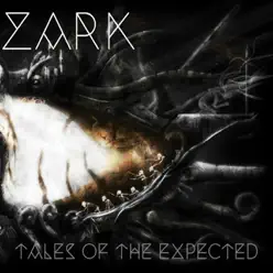Tales of the Expected (Remaster) - Zark