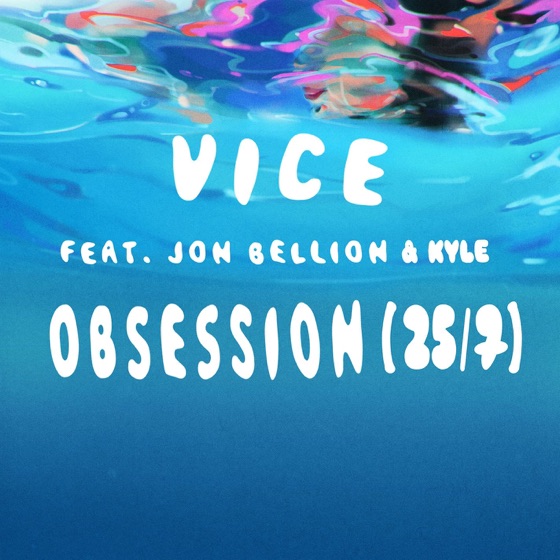 Cover artwork for Obsession (25/7) [feat. Jon Bellion & Kyle]