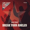 Break Your Ankles - Single