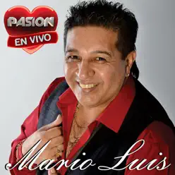 En Vivo en Pasión - Mario Luis