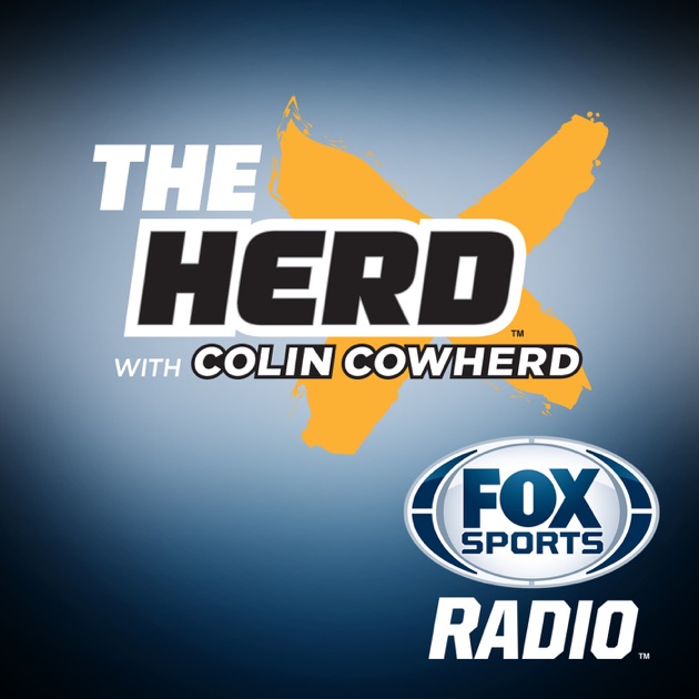The Herd with Colin Cowherd by FOX Sports on Apple Podcasts