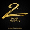 Mean Mondays 2 (Hosted by DJ Carisma) artwork