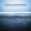 Tiefblauhorizont - EP, 2018