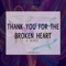 Thank You for the Broken Heart (Valentines Day 2018 Remix) artwork