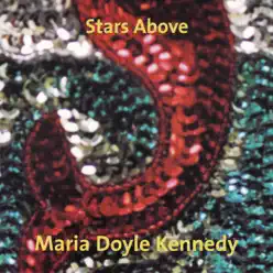 Stars Above - Single - Maria Doyle Kennedy