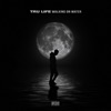 Tru Life - Yan Yah