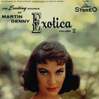 Exotica, Vol. II by Martin Denny album reviews, ratings, credits