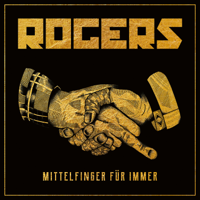 Rogers - Mittelfinger für immer artwork