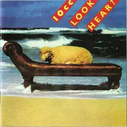 Look Hear - 10 Cc