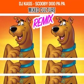 Scooby Do Pa Pa (Mixed Culture Remix) artwork