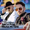 Daca Pun Mana Pe Tine (feat. Mario Morreti) - Single