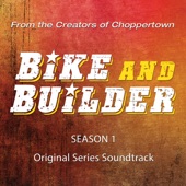Bike and Builder, Season 1 (Original Series Soundtrack) artwork