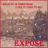 I Believe In Christmas (Like It Used To Be) - Single album lyrics, reviews, download