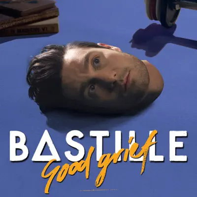 Good Grief (Bunker Sessions) - Single - Bastille