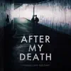 After My Death (Original Motion Picture Soundtrack) album lyrics, reviews, download