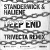 Deep End (Trivecta Remix) - Single