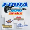 Furia Grupera Remix