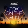 Fox on the Run - Single