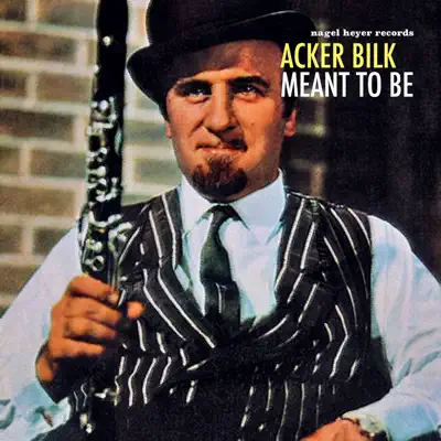 Meant to Be - Acker Bilk