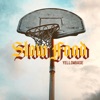 Slow Food - EP