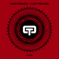 Fabio Pierucci - U Got the Funk (Drumazone Mix) artwork