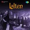 Lalten (Original Motion Picture Soundtrack) album lyrics, reviews, download