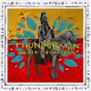 Thunderman (feat. Talib Kweli & Niko Is) - Single album lyrics, reviews, download