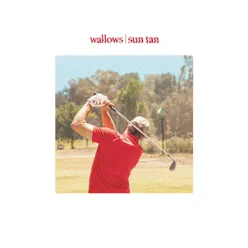 Sun Tan - Single - Wallows