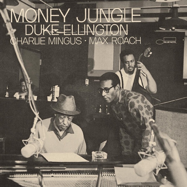Duke Ellington & Charles Mingus - Money Jungle
