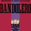 Paris Latino (US Version - John Jellybean Benitez Remix) - EP - Bandolero