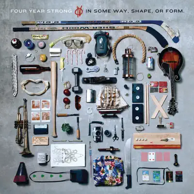 In Some Way, Shape, or Form. (Deluxe Version) - Four Year Strong