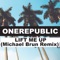 Lift Me Up - OneRepublic & Michaël Brun lyrics