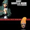 Siente el Boom (feat. Tito El Bambino) - Single album lyrics, reviews, download