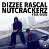 Nutcrackerz (feat. Giggs) - Single album lyrics, reviews, download