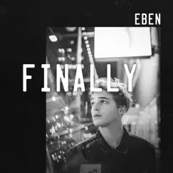 Finally - EP by EBEN album reviews, ratings, credits