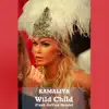 Wild Child (Funk-Device Remix) - Single album lyrics, reviews, download