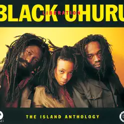 Liberation: The Island Anthology - Black Uhuru