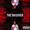 The Takeover album lyrics, reviews, download