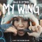 My Wing (Rave Music Edit) artwork