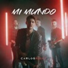 Carlos Right - Mi Mundo