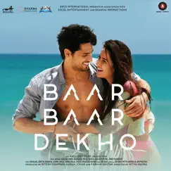 Baar Baar Dekho (Original Motion Picture Soundtrack) by Various Artists album reviews, ratings, credits