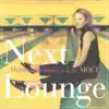 Next Lounge - EP album lyrics, reviews, download