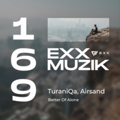 Better of Alone (Radio Edit) - TuraniQa & Airsand