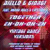 Together Eh Oh Oh Eh (feat. Ronnie Jones & Eros Cristiani) [Vintage Versions] - EP album lyrics, reviews, download