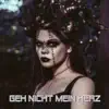 Geh Nicht Mein Herz (feat. Mission Quantum Field) [Quantum Mix] - Single album lyrics, reviews, download