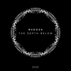 The Depth Below - EP by Rudosa album reviews, ratings, credits